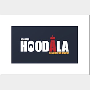 Hoodala Hoodala! Posters and Art